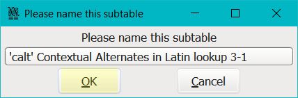 naming-subtable-for-chained-contextual-lookup-in-fontforge